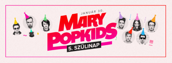 Mary PopKids 5. SZÜLINAP