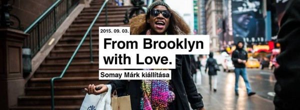 Kiállítás a BRKLYN-ban: From Brooklyn with Love.