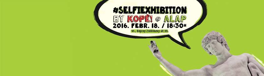 #SELFIEXHIBITION by KoPé!