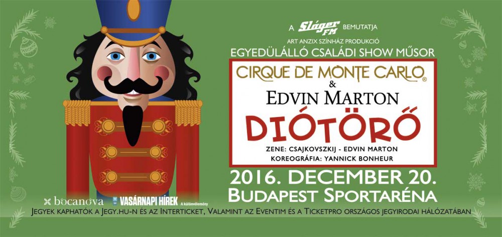 Egyedülálló családi showműsort mutat be 2016. decemberében a Cirque de Monte Carlo és Edvin Marton a Papp László Budapest Sportarénában. Csajkovszkij klasszikus balettje, a Diótörő szenzációs akrobatikus balett show-ként mutatkozik be egy különleges karácsonyi meseelőadáson.